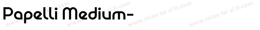 Papelli Medium字体转换